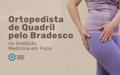 Ortopedista de Quadril pelo Bradesco em São Paulo