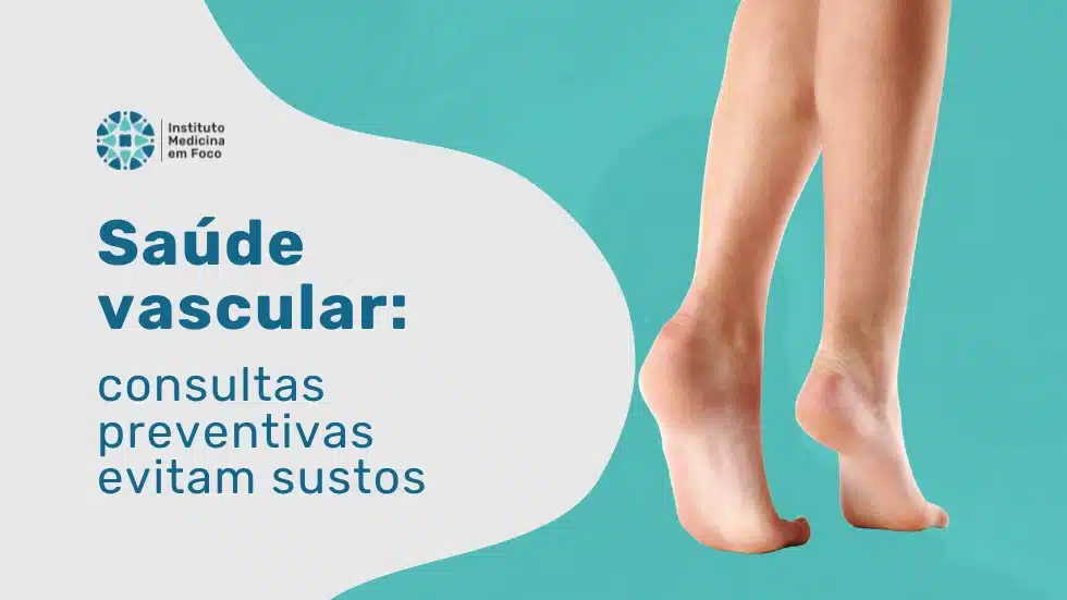 Arquivo medicina em foco 34 MEF - Saúde vascular cuidado começa com o Especialista em Varizes