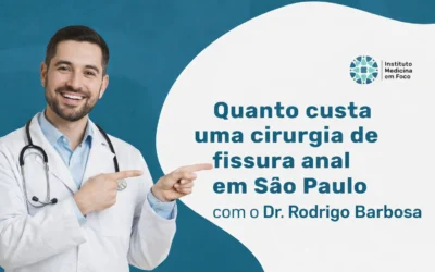 Home 7 Cirurgia de Fissura Anal Particular com Dr. Rodrigo Barbosa