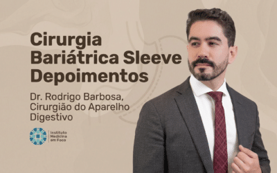 Cirurgia Bariátrica Sleeve: Depoimentos Reais de Pacientes