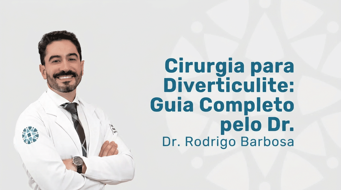 Cirurgia para Diverticulite: Saiba Tudo com um Especialista