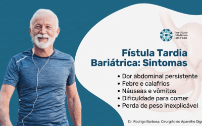 Fístula Tardia após Bariátrica: Sintomas e Sinais de Alerta
