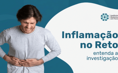 Inflamação no Reto: Entenda as Causas e Busque Diagnóstico