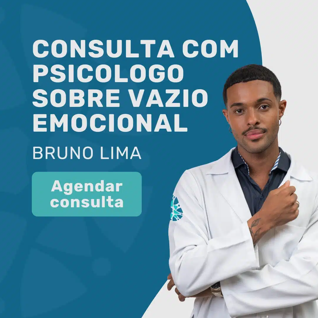Vazio emocional: quando sentir e viver não combinam 1 Olá, vim do site da Medicina em Foco e gostaria de mais informações sobre consulta com Dr. Bruno Lima sobre vazio emocional