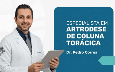 Especialista em Artrodese de Coluna Torácica