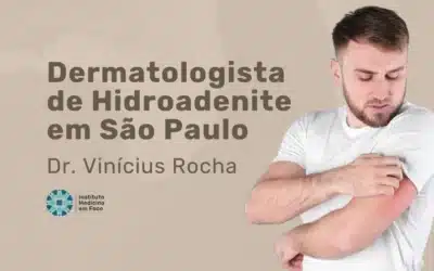Dermatologista para Hidroadenite em SP