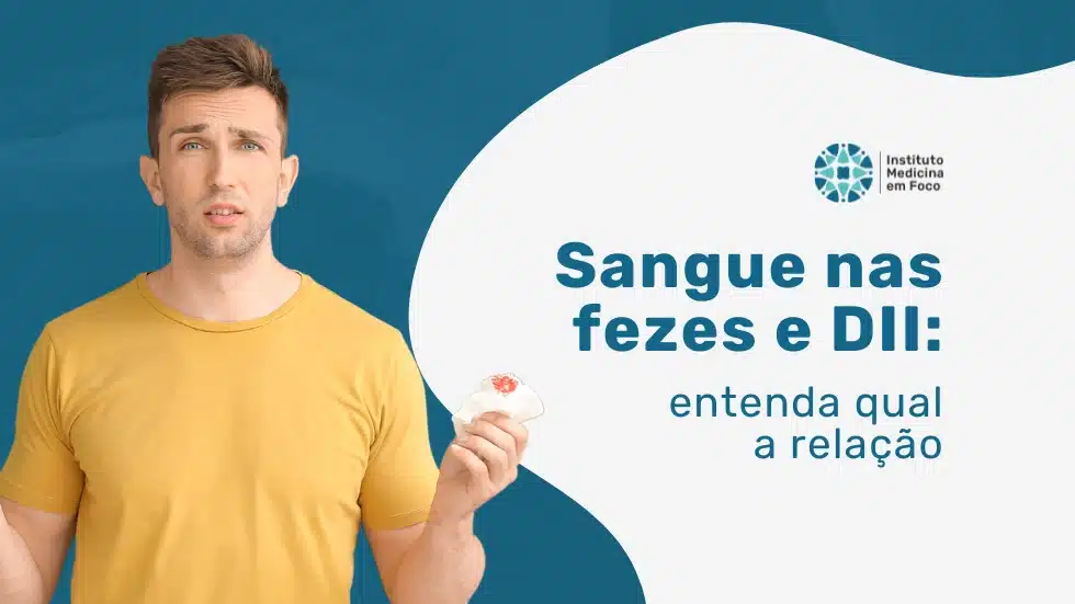 Sangue nas fezes e Doença Inflamatória Intestinal