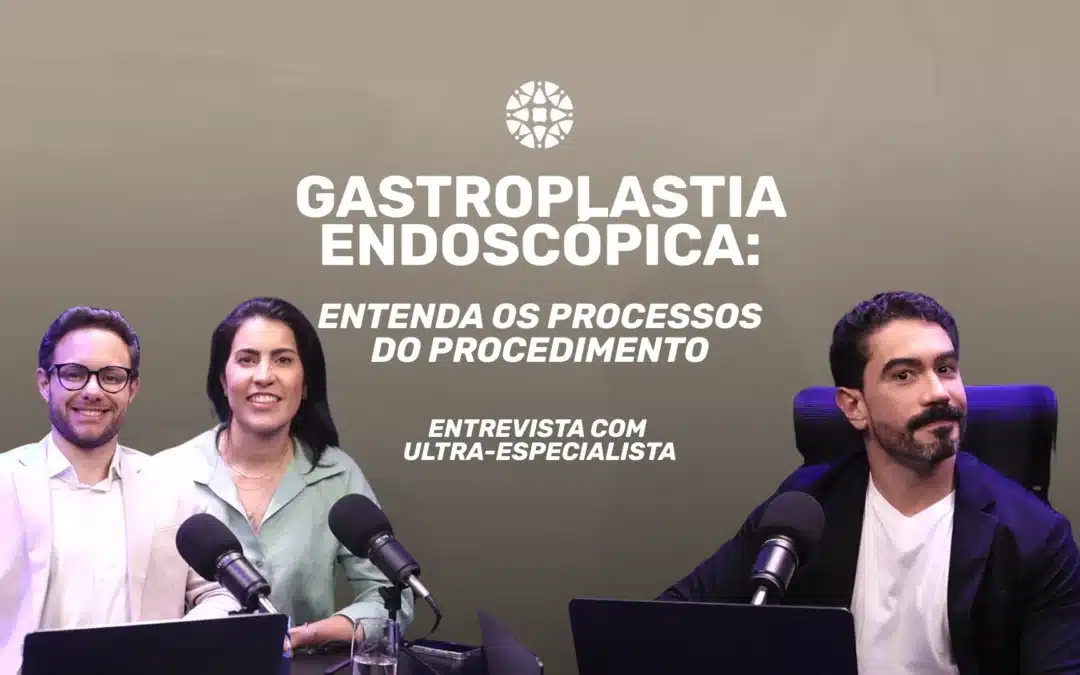 Acompanhamento nutricional para Gastroplastia Endoscópica