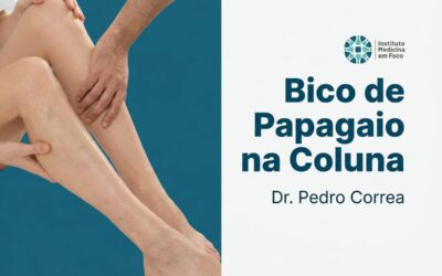 Bico de papagaio na coluna: dor comum ou sinal de alerta?