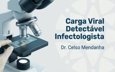 Carga viral detectável: quando procurar o infectologista