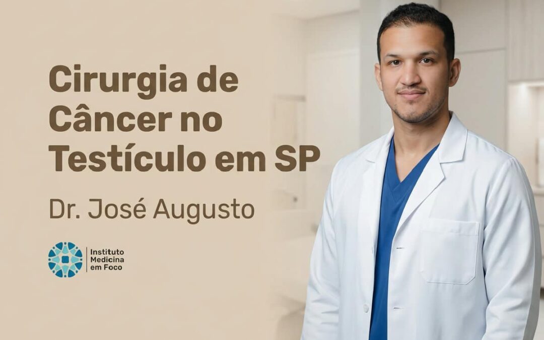 4 mitos sobre Cirurgia de Câncer no Testículo em SP