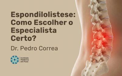 Espondilolistese: como escolher o especialista certo?