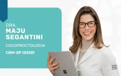 Dra. Maju Segantini: Coloproctologia e Cirurgia Robótica