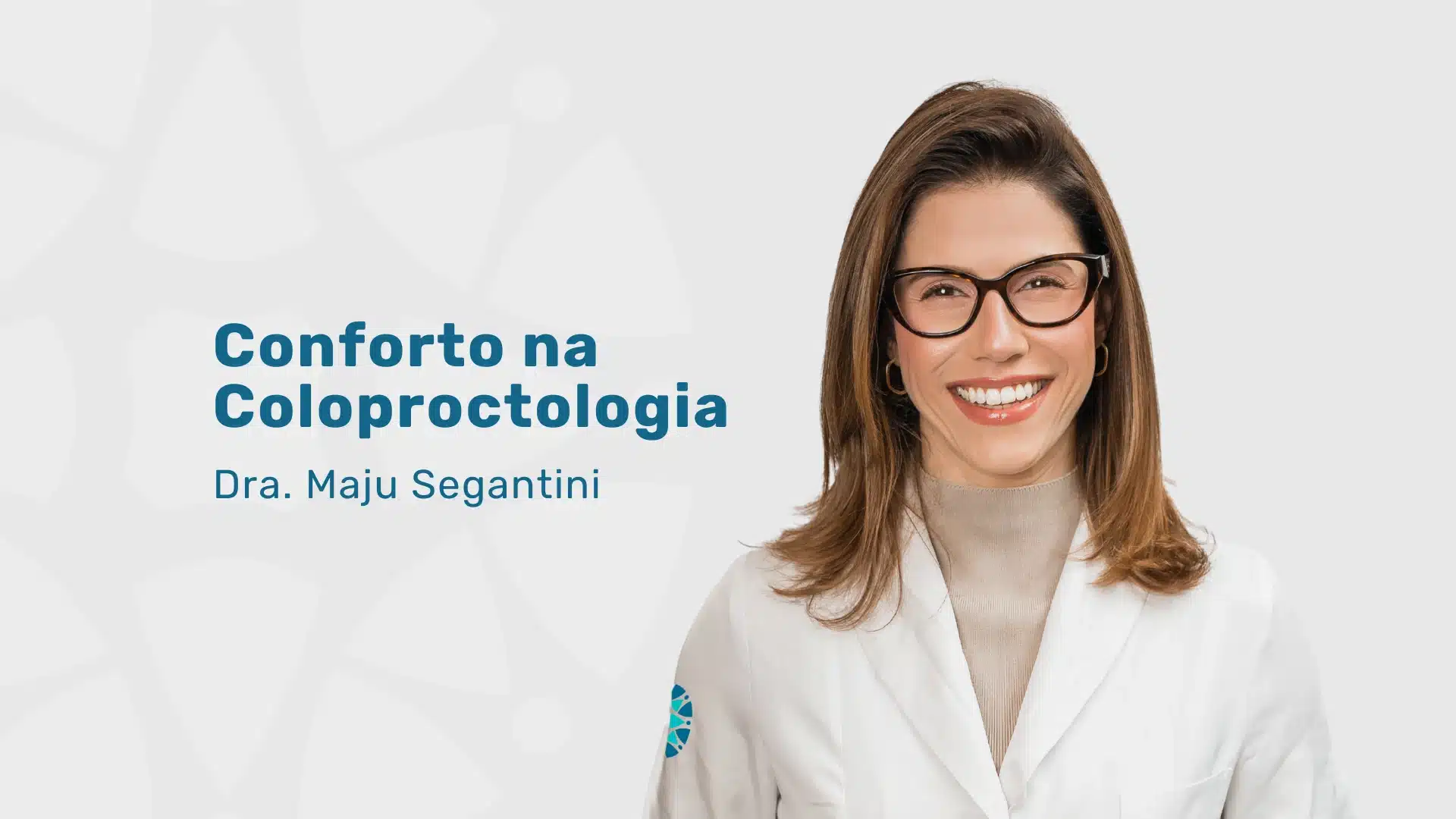 Consulta coloproctológica com conforto e acolhimento na consulta