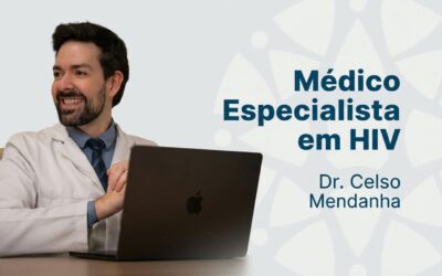 Médico especialista em HIV para quem vive com o vírus