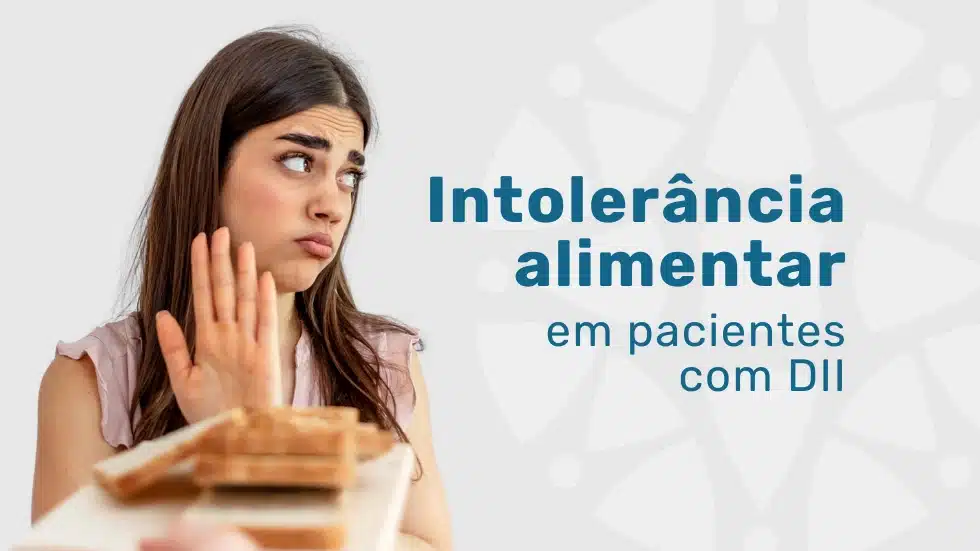 Intolerância alimentar em pacientes com DII