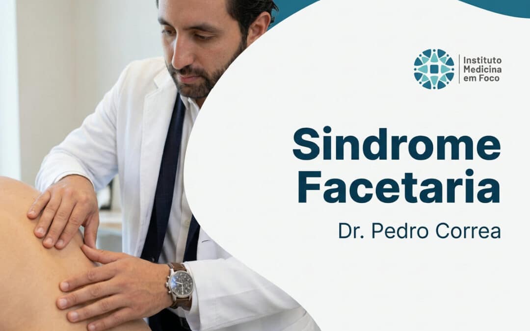 Síndrome facetária: operar ou tratar sem cirurgia?