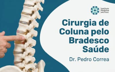Cirurgia de Coluna pelo Bradesco Saúde: Como Conseguir Autorização