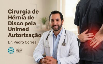 Cirurgia de Hérnia de Disco pela Unimed: Como Conseguir Autorização