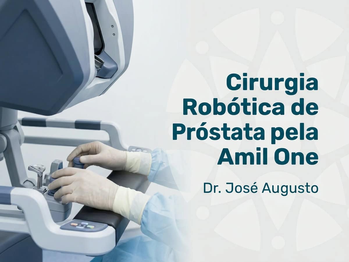Cirurgia Robótica de Próstata pela Amil One