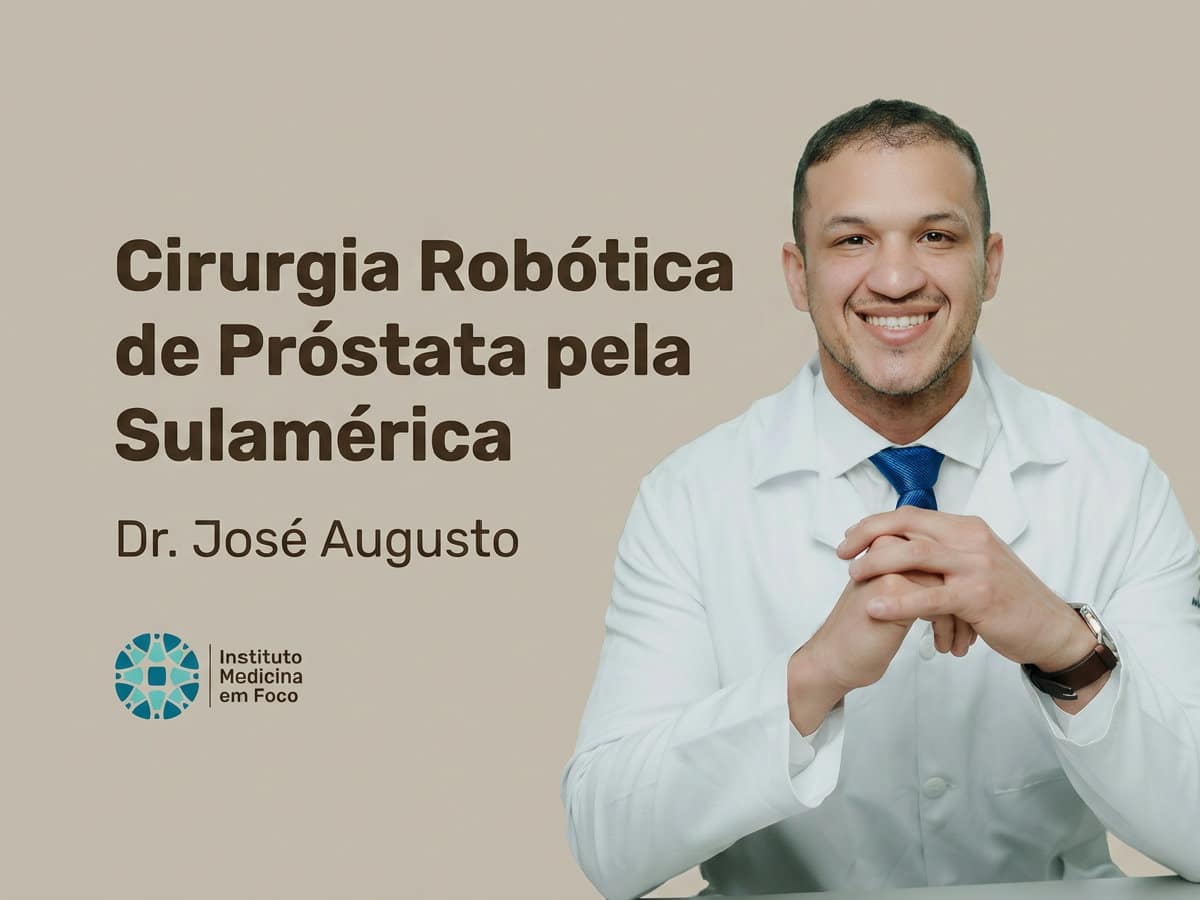 Cirurgia Robótica de Próstata pela Sulamérica