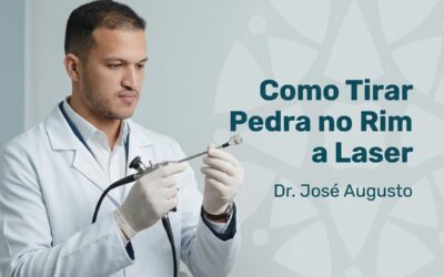 Como Tirar Pedra no Rim a Laser em SP | São Paulo