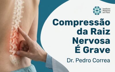 Compressão da Raiz Nervosa É Grave?