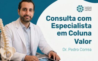 Consulta com Especialista em Coluna: Qual o Valor e o que Esperar