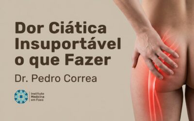 Dor ciática insuportável: o que fazer? indicar | dr. pedro
