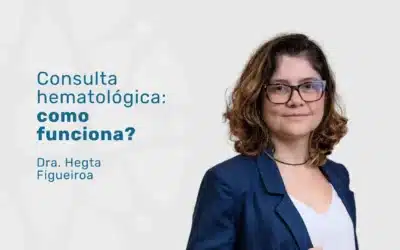 Consulta com Hematologista: como se preparar?