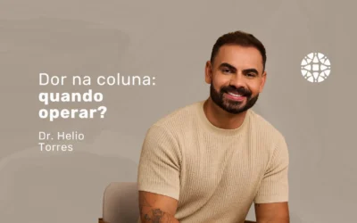 Cirurgia de coluna: nem toda dor precisa operar
