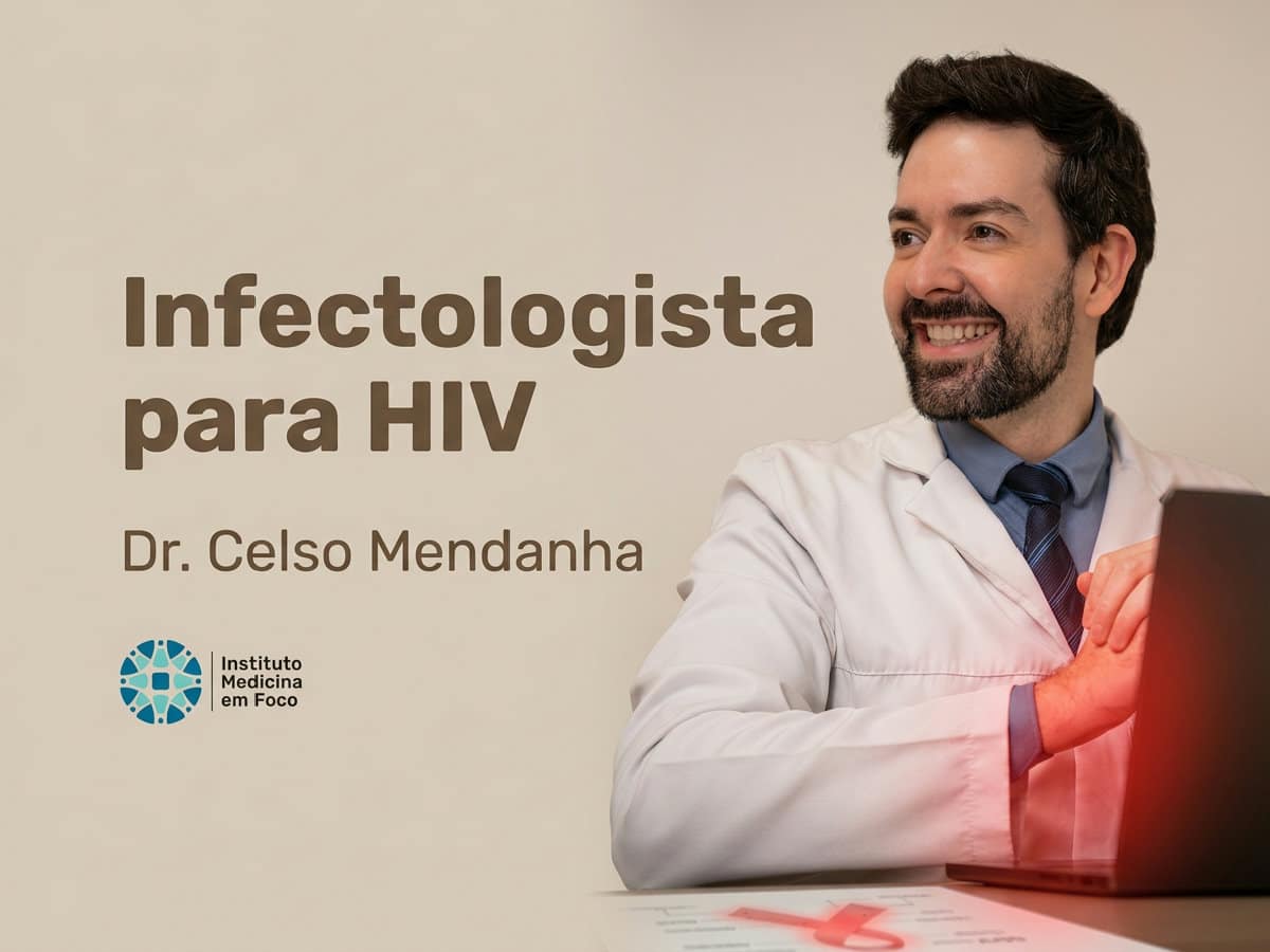 Infectologista para HIV: Quando Procurar e o que Ele Faz