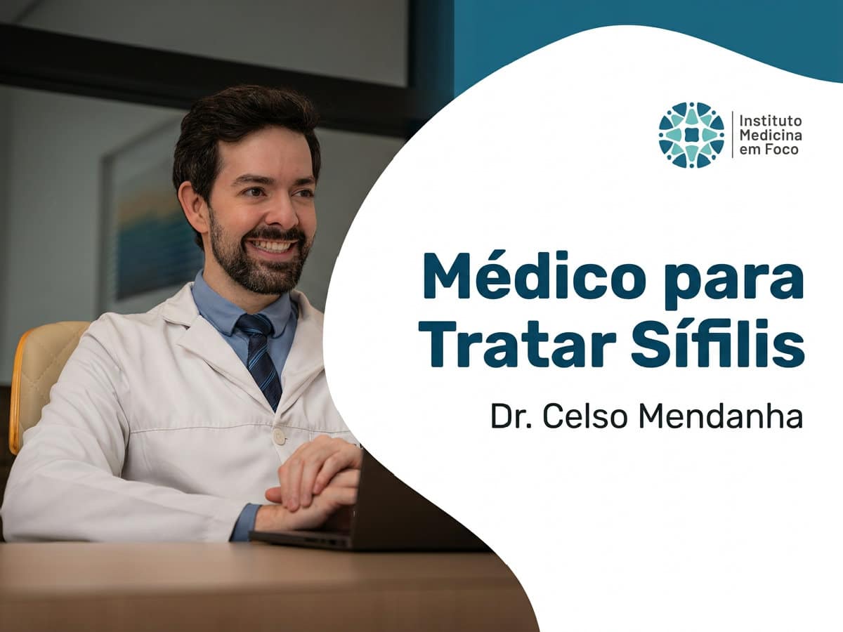 Médico para Tratar Sífilis: Qual Especialista Procurar?