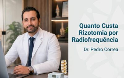 Quanto Custa Rizotomia por Radiofrequência? Preço e Fatores