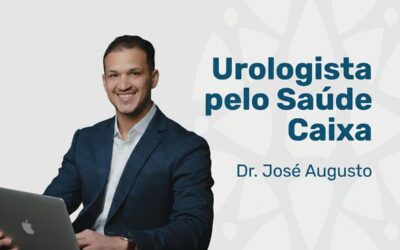 Urologista pelo Saúde Caixa | Dr. José Augusto | São Paulo