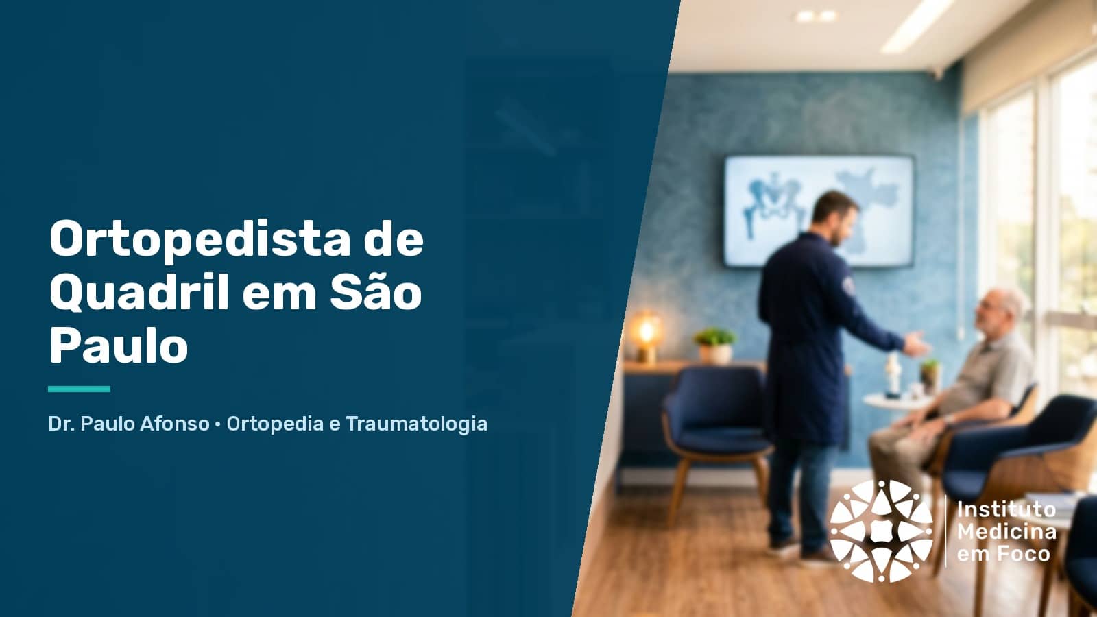 Ortopedista de Quadril em São Paulo