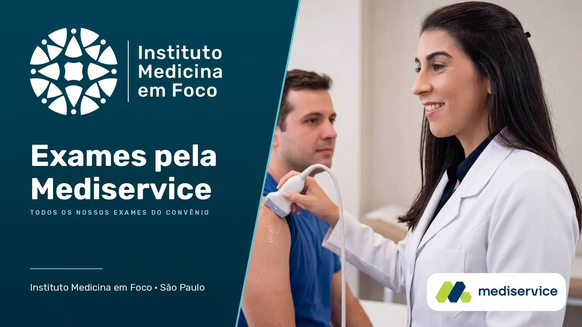 Exames Mediservice no Instituto Medicina em Foco, em São Paulo