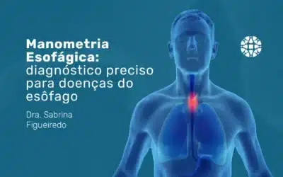 O que é a Manometria Esofágica e para que serve?