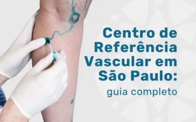 Centro de referência vascular em São Paulo: guia completo