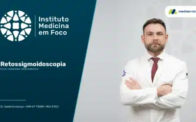 Retossigmoidoscopia pelo convênio Mediservice em São Paulo