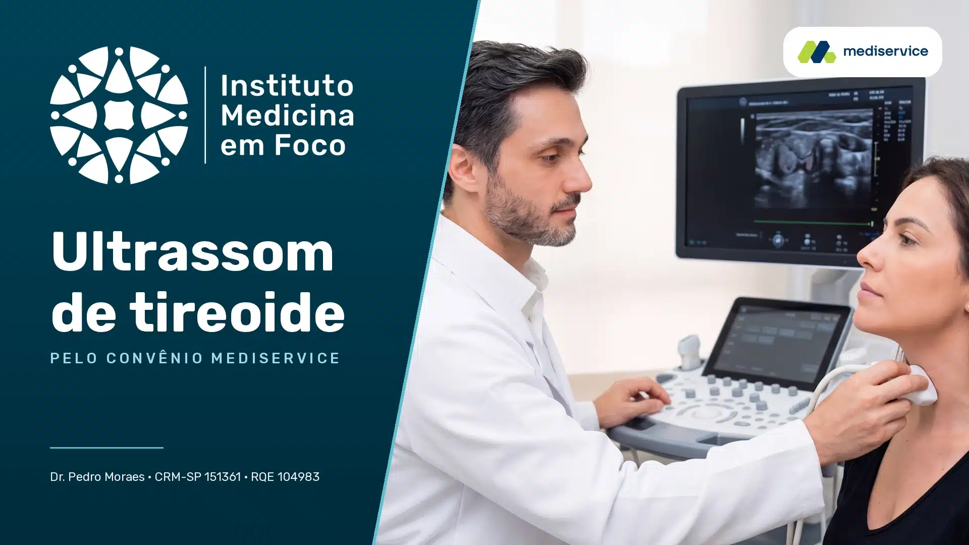 Ultrassom de tireoide no Instituto Medicina em Foco — pelo convênio mediservice
