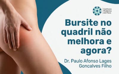 Bursite no quadril não melhora: e agora?