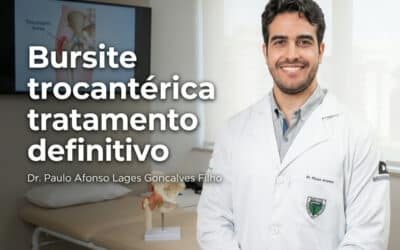 Bursite trocantérica: tratamento definitivo em São Paulo