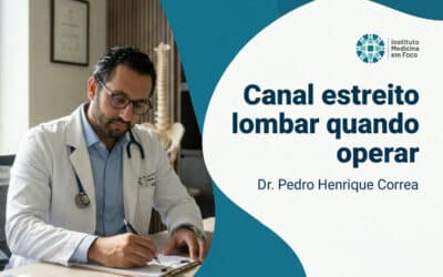Canal estreito lombar quando operar