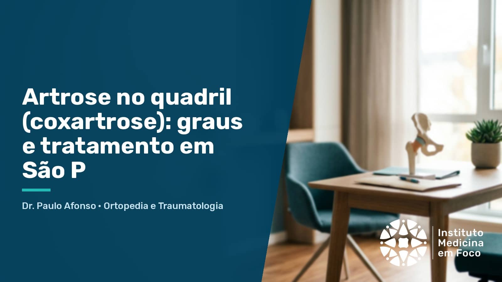 Artrose no quadril (coxartrose): graus e tratamento em São P