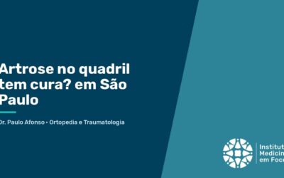 Artrose no quadril tem cura?