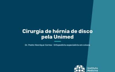 Cirurgia de hérnia de disco pela Unimed
