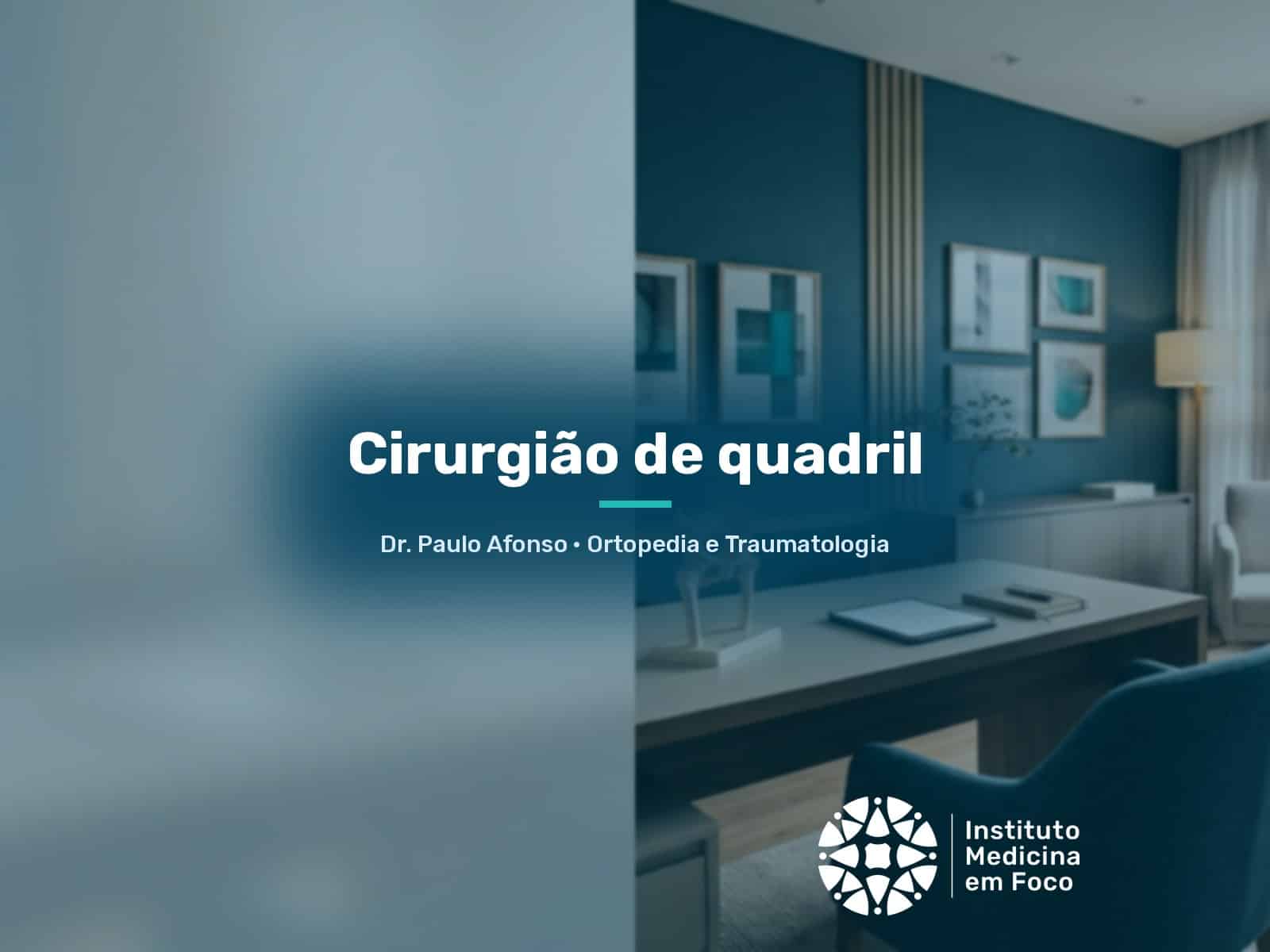 Cirurgião de quadril em São Paulo