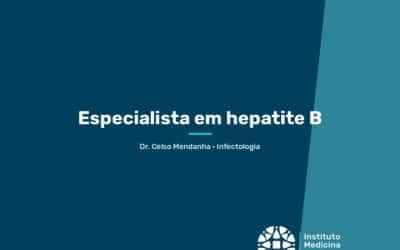 Especialista em hepatite B