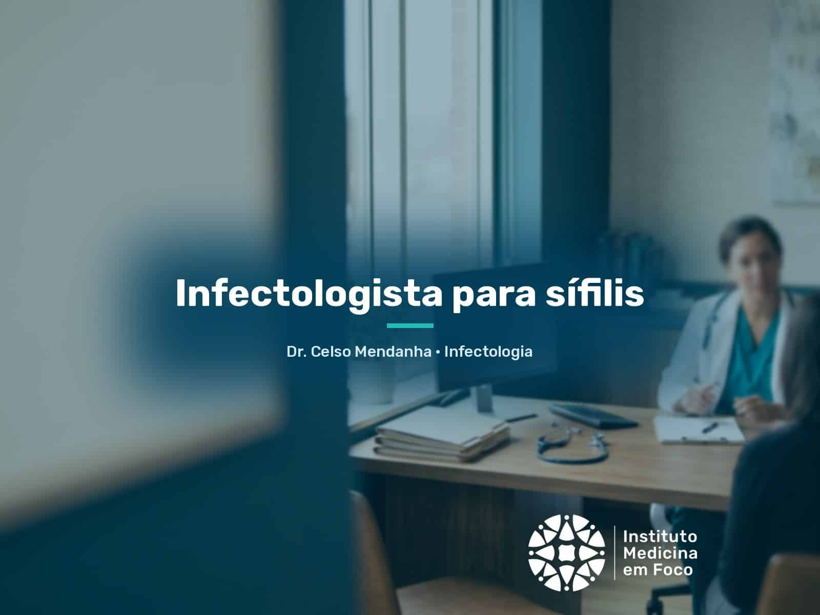 Infectologista para sífilis